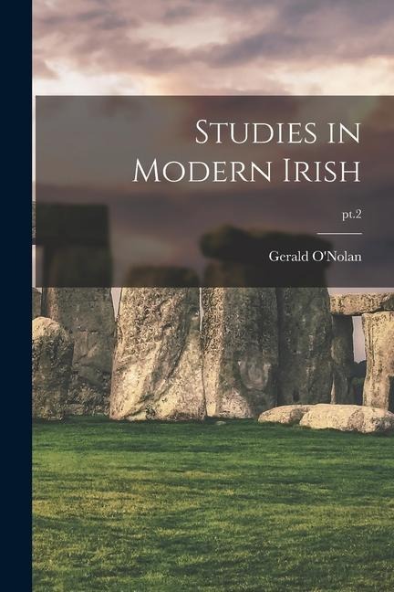 Studies in Modern Irish; pt.2 - 