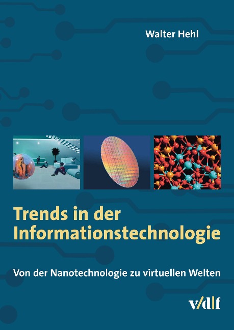 Trends in der Informationstechnologie - Walter Hehl
