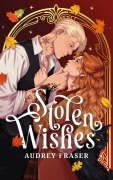 Cover-Bild zum Titel 'Stolen Wishes' von 'Audrey Fraser'