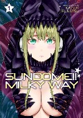 Cover-Bild zum Titel 'Sundome!! Milky Way Vol. 1' von 'Kazuki Funatsu'