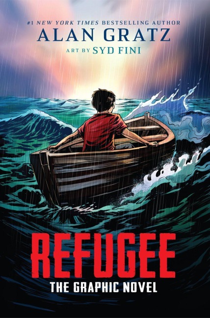 Refugee: The Graphic Novel - Alan Gratz