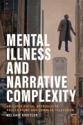 Cover-Bild zum Titel 'Mental Illness and Narrative Complexity' von 'Melanie Kreitler'