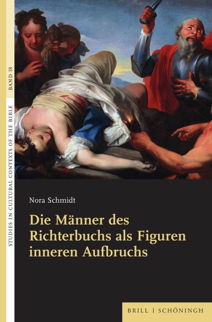 Die Männer des Richterbuchs als Figuren inneren Aufbruchs - Nora Schmidt