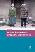 Cover-Bild zum Titel 'Women Filmmakers in Sinophone World Cinema' von 'Zhen Zhang'
