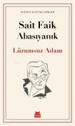 Cover-Bild zum Titel 'Lüzumsuz Adam' von 'Sait Faik Abasiyanik'