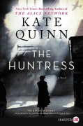 Cover-Bild zum Titel 'The Huntress' von 'Kate Quinn'