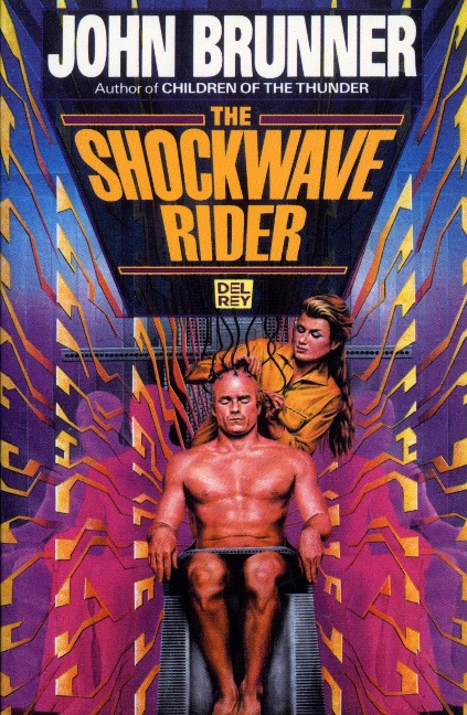 The Shockwave Rider - John Brunner