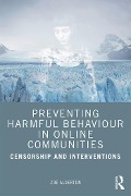 Cover-Bild zum Titel 'Preventing Harmful Behaviour in Online Communities' von 'Zoe Alderton'