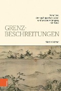Cover-Bild zum Titel 'Grenzbeschreitungen' von 'Martin Kolmar'