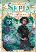 Cover-Bild zum Titel 'Sepia 2: Sepia und die Verschwörung von Flohall' von 'Theresa Bell'