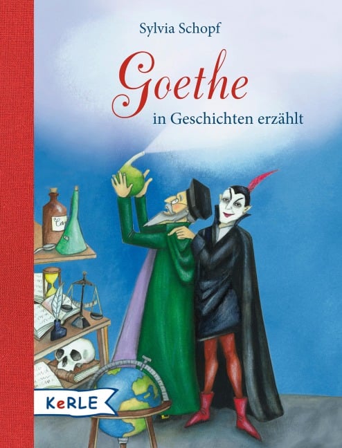 Goethe in Geschichten erzählt - Sylvia Schopf