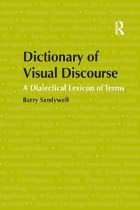 Dictionary of Visual Discourse - Barry Sandywell