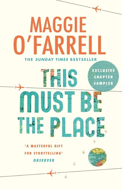 THIS MUST BE THE PLACE: Exclusive Chapter Sampler - Maggie O'Farrell
