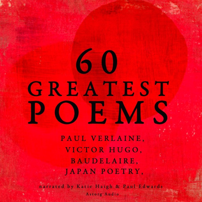 60 greatest poems - Baudelaire, Rimbaud, Verlaine