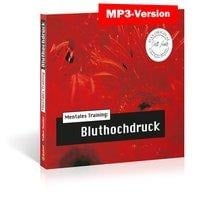 Die Hörapotheke ¿ Mentales Training: Bluthochdruck - Nils Hemme Hemmen, Volker Sautter