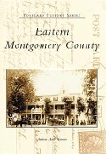 Cover-Bild zum Titel 'Eastern Montgomery County' von 'Andrew Mark Herman'