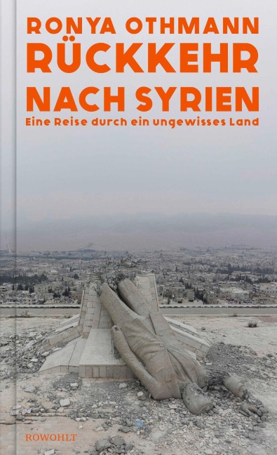 Rückkehr nach Syrien - Ronya Othmann