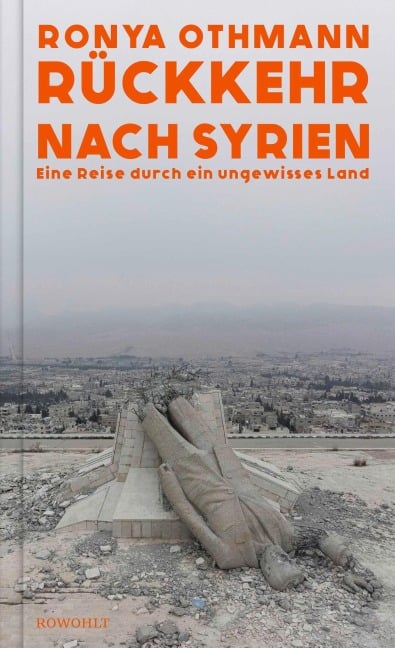 Rückkehr nach Syrien - Ronya Othmann