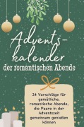 Cover-Bild zum Titel 'Adventskalender der romantischen Abende' von 'Sofia Münch'