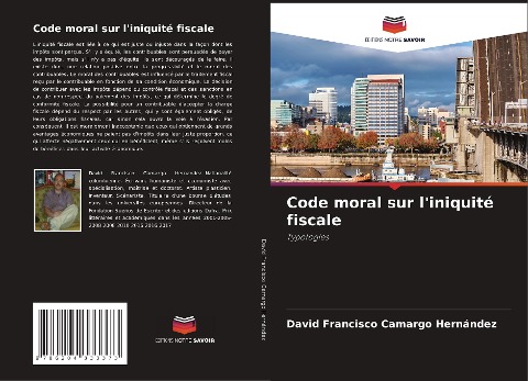 Code moral sur l'iniquité fiscale - David Francisco Camargo Hernández