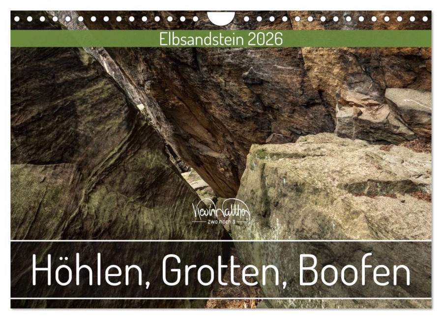 Höhlen, Grotten, Boofen - Elbsandstein (Wandkalender 2026 DIN A4 quer), CALVENDO Monatskalender - Kevin Walther