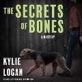The Secrets of Bones - Kylie Logan