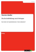 Cover-Bild zum Titel 'Hochschulbildung nach Bologna' von 'Thorsten Häußler'