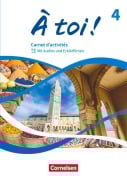 Cover-Bild zum Titel 'À toi ! Band 4 - Ausgabe 2022 - Carnet d'activités - Mit Audios und Erklärfilmen' von ''