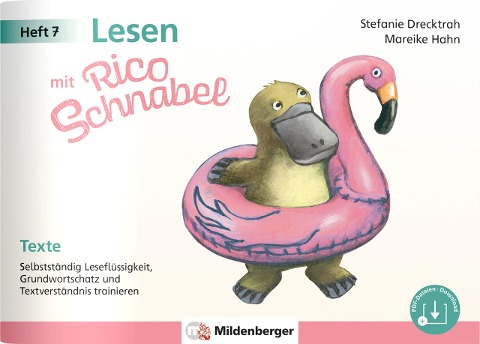 Lesen mit Rico Schnabel, Heft 7: Texte - Stefanie Drecktrah, Mareike Hahn