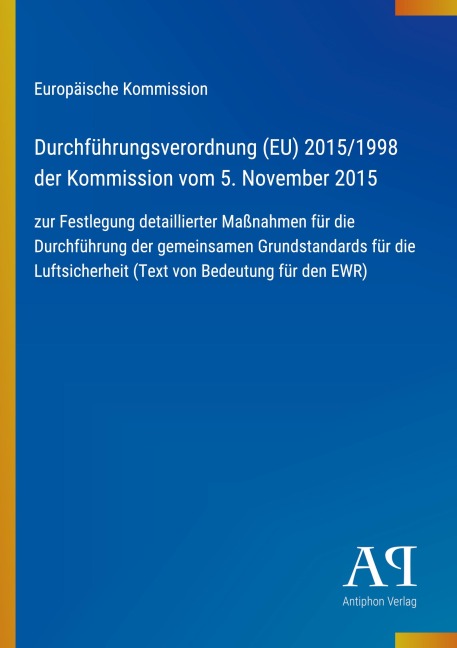 Durchführungsverordnung (EU) 2015/1998 der Kommission vom 5. November 2015 - Europäische Kommission