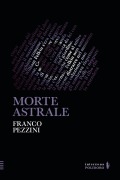 Morte astrale - Franco Pezzini