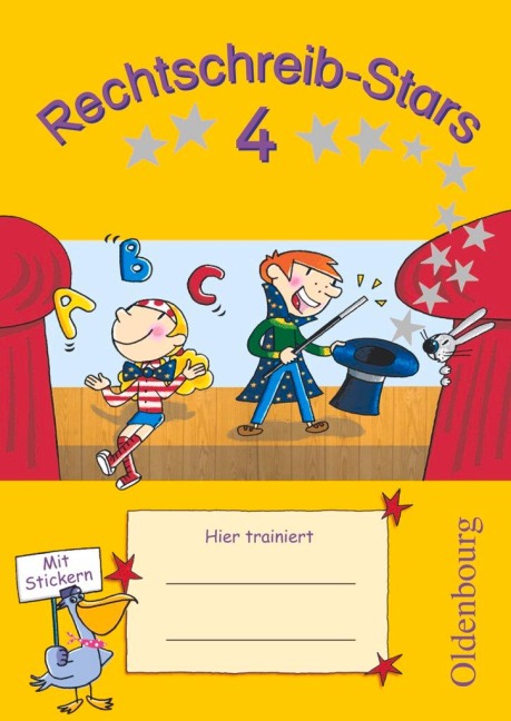 Rechtschreib-Stars 4. Schuljahr. Übungsheft - Sandra Duscher, Ulrich Petz, Irmgard Schmidt