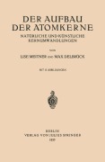 Cover-Bild zum Titel 'Der Aufbau Der Atomkerne' von 'Max Delbrück, Lise Meitner'