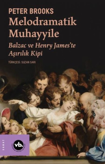 Melodramatik Muhayyile - Peter Brooks