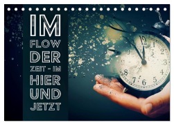 Cover-Bild zum Titel 'Im Flow der Zeit - im Hier und Jetzt (Tischkalender 2026 DIN A5 quer), CALVENDO Monatskalender' von 'Susan Michel'
