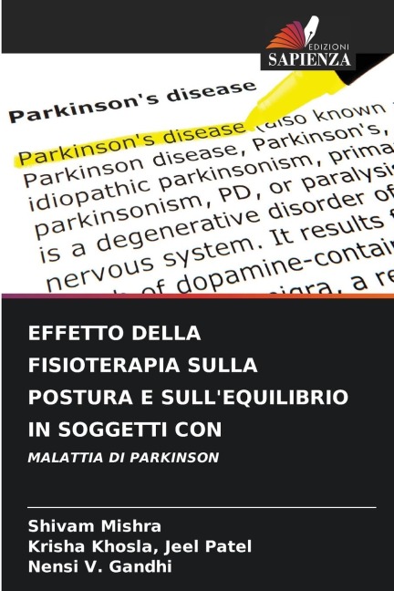 EFFETTO DELLA FISIOTERAPIA SULLA POSTURA E SULL'EQUILIBRIO IN SOGGETTI CON - Shivam Mishra, Krisha Khosla Jeel Patel, Nensi V. Gandhi