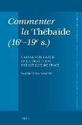 Commenter La Thébaïde (16e-19e S.) - Valéry Berlincourt