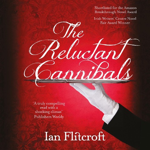 The Reluctant Cannibals - Ian Flitcroft