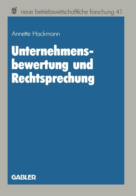 Unternehmensbewertung und Rechtsprechung - Hackmann Annette