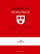 Cover-Bild zum Titel 'Erzähl mir von SCHILTACH' von ''