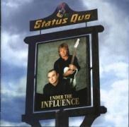 Under The Influence - Status Quo