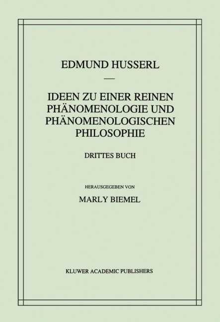 Ideen zu einer reinen Phänomenologie und phänomenologischen Philosophie - Marly Biemel, Edmund Husserl