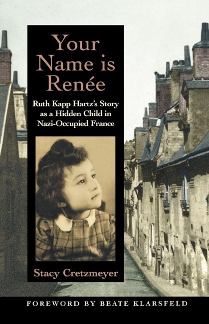 Your Name Is Renee - Stacy Cretzmeyer
