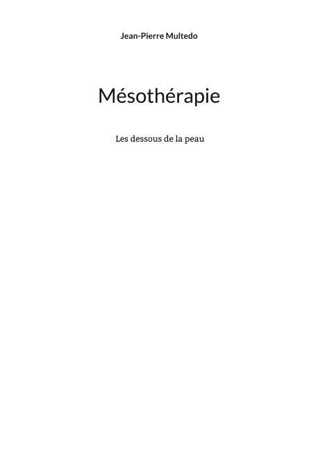 Mésothérapie - Jean-Pierre Multedo