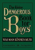 Cover-Bild zum Titel 'Das kleine Dangerous Book for Boys' von 'Conn Iggulden, Hal Iggulden'