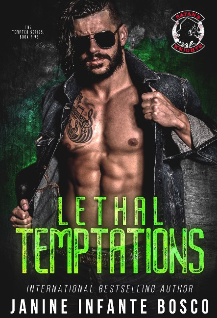 Lethal Temptations (The Tempted Series, #5) - Janine Infante Bosco