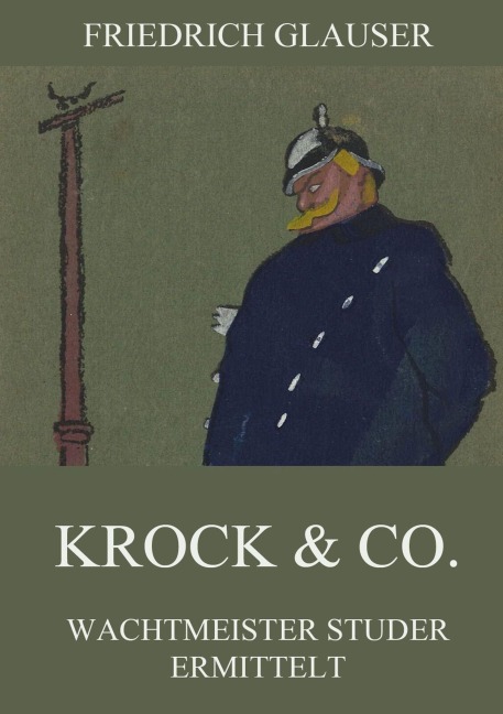 Krock & Co. - Friedrich Glauser