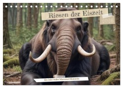 Cover-Bild zum Titel 'Riesen der Eiszeit - Ein Jahr voller Mammut Momente (Tischkalender 2026 DIN A5 quer), CALVENDO Monatskalender' von 'Claudia Pilon'