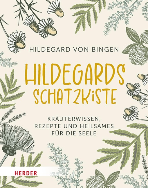 Hildegards Schatzkiste - Hildegard Von Bingen