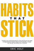 Cover-Bild zum Titel 'Habits That Stick' von 'Eric Holt'